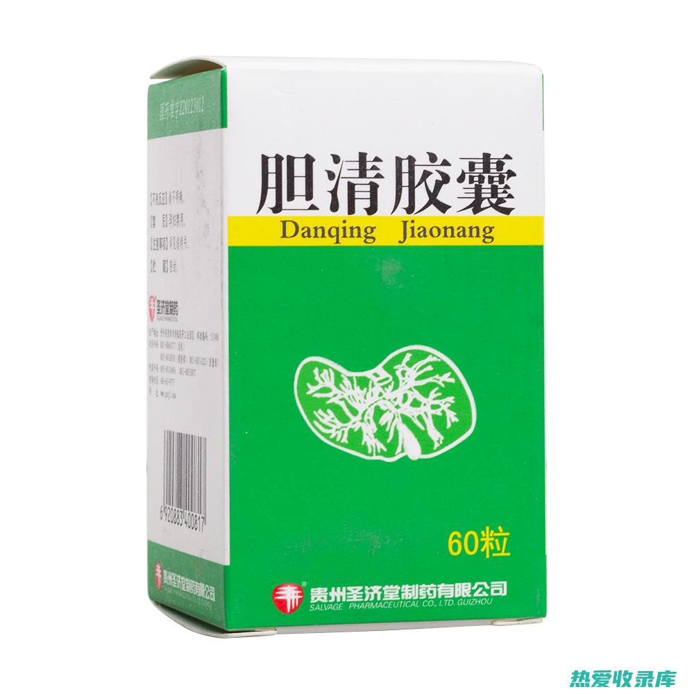 中药清胆，驱逐胆囊疾病的天然良方 (清胆的中药)